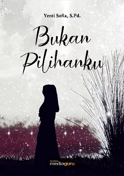 Bukan pilihanku