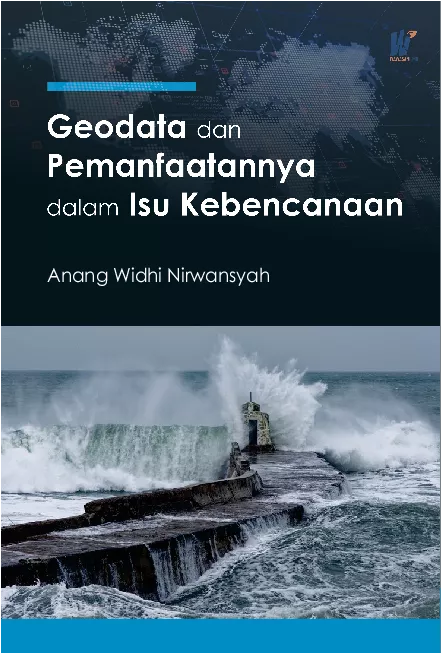 Geodata dan Pemanfaatannya dalam Isu Kebencanaan