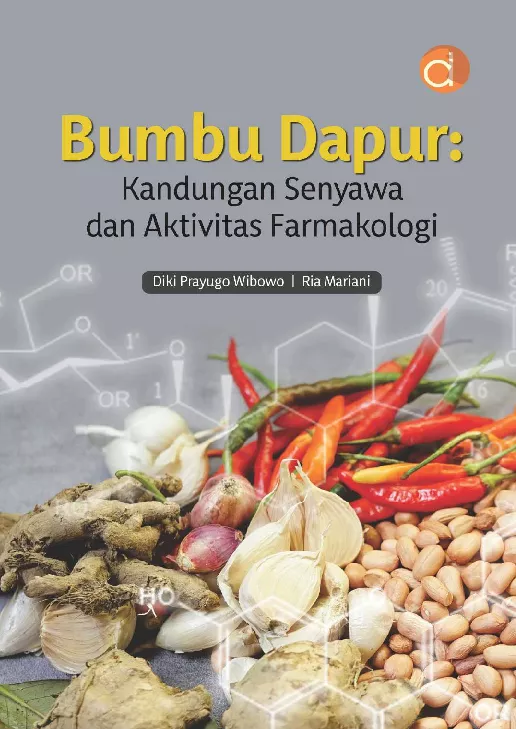 Bumbu Dapur: Kandungan Senyawa dan Aktivitas Farmakologi