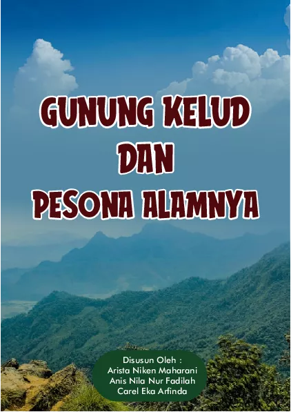 Gunung Kelud dan Pesona Alamnya