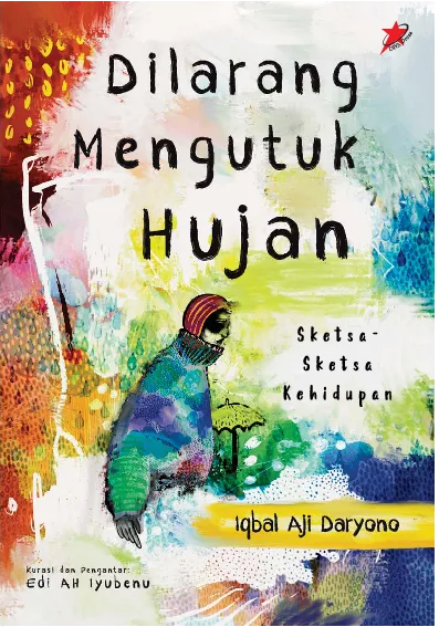 Dilarang Mengutuk Hujan