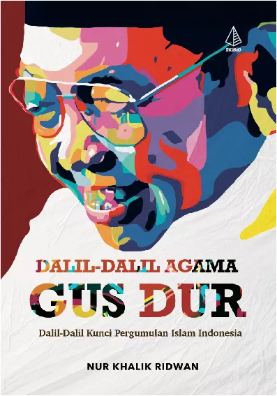 Dalil-Dalil Agama Gus Dur