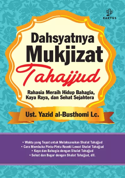 Dahsyatnya Mukjizat Tahajjud