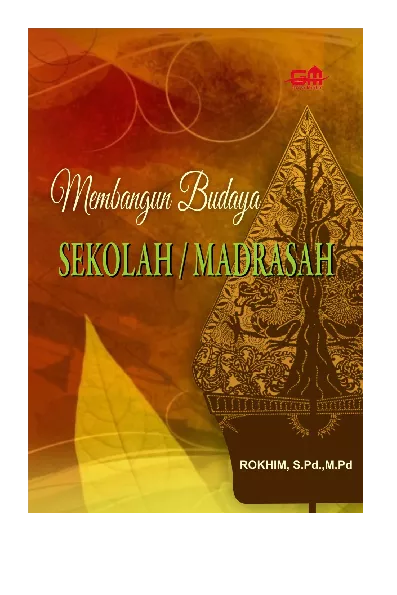 Membangun Budaya Sekolah/ Madrasah