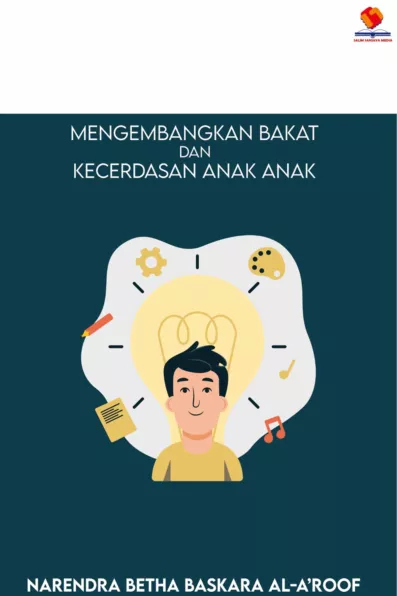 Mengembangkan Bakat dan Kecerdasan Anak