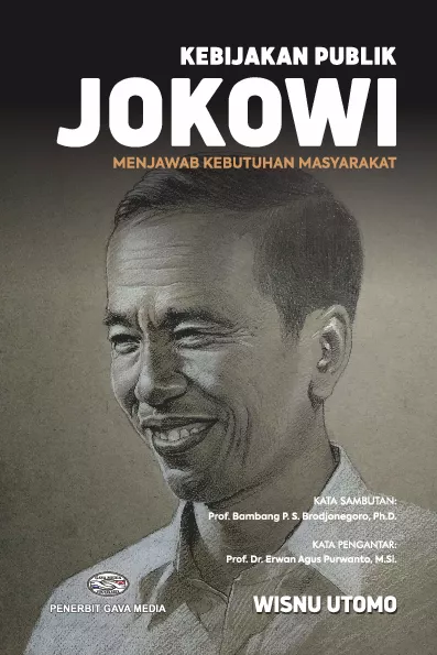 Kebijakan Publik JOKOWI Menjawab Kebutuhan Masyarakat