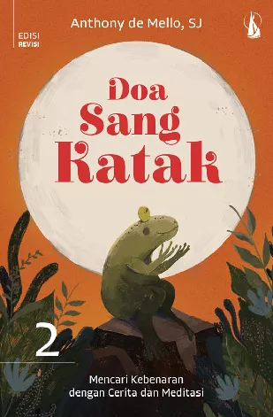 Doa Sang Katak 2: Mencari Kebenaran dengan Cerita dan Meditasi