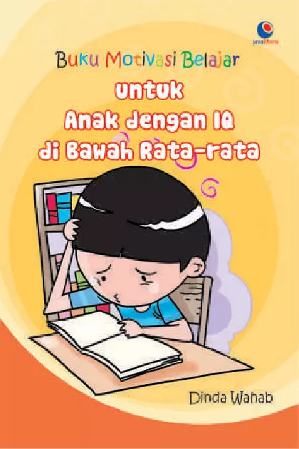 Buku Motivasi Belajar Untuk Anak Dengan Iq Di Bawah Rata-Rata