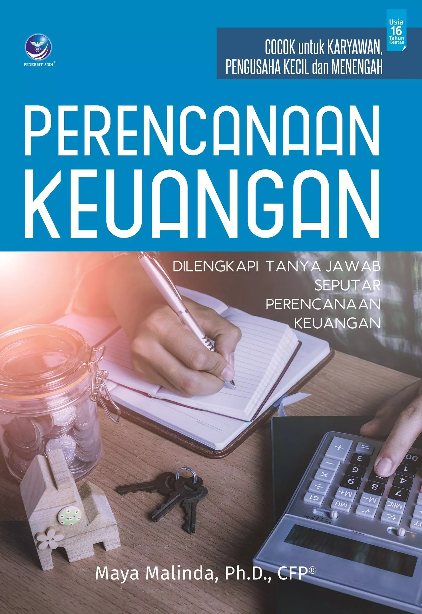 Perencanaan Keuangan, Dilengkapi Tanya Jawab Seputar Perencanaan Keuangan