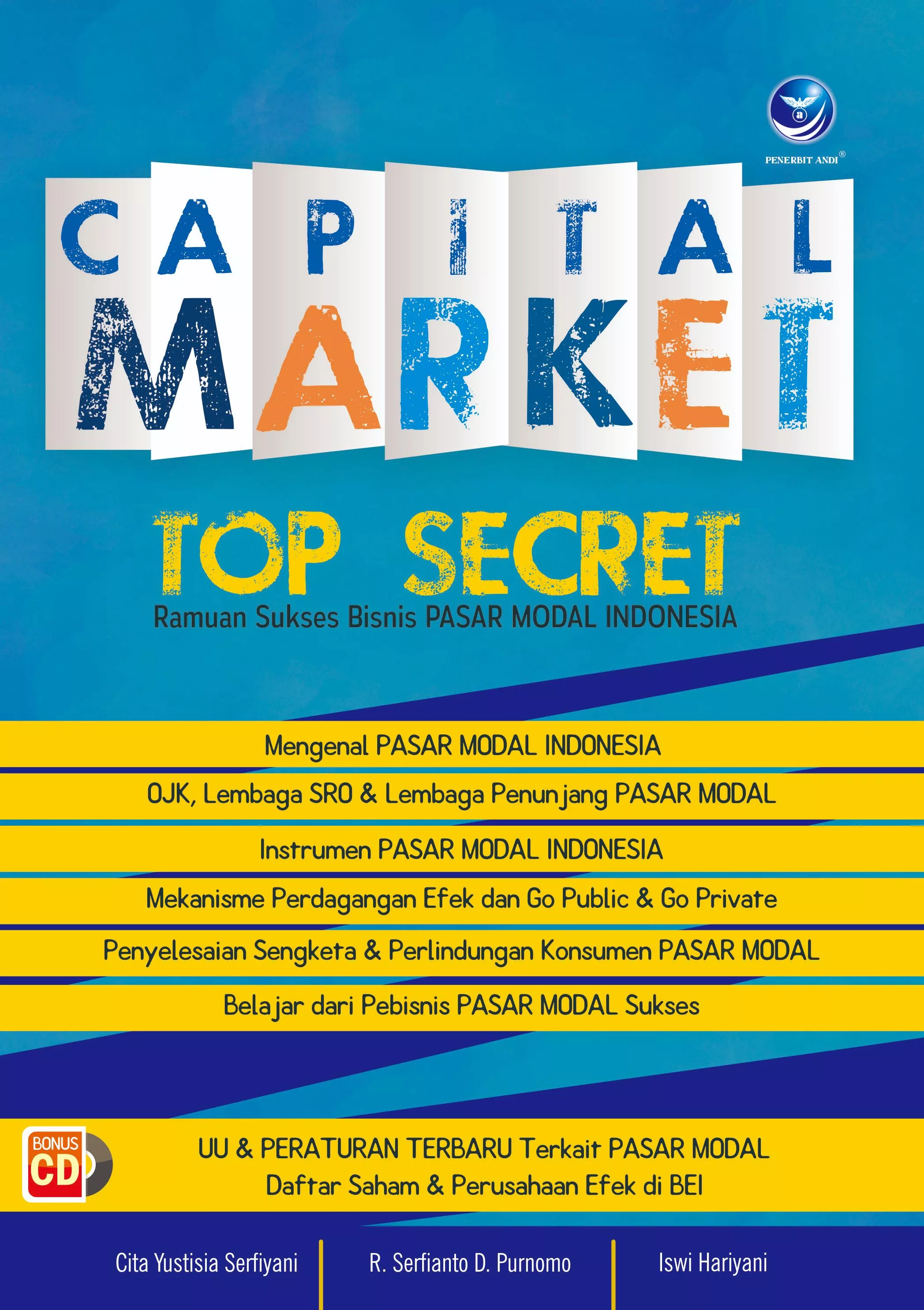 Capital Market Top Secret, Ramuan Sukses Bisnis Pasar Modal Indonesia