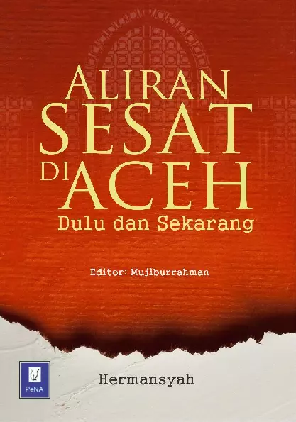 Aliran Sesat di Aceh, dulu dan sekarang