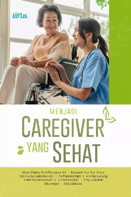 MENJADI CAREGIVER YANG SEHAT