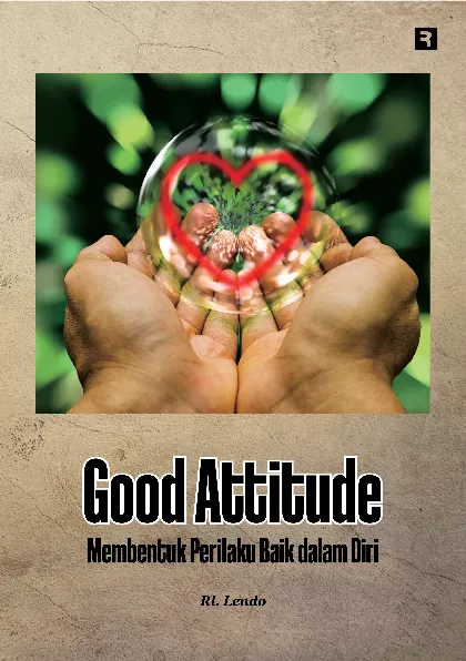 Good Attitude: Membentuk Perilaku Baik dalam Diri