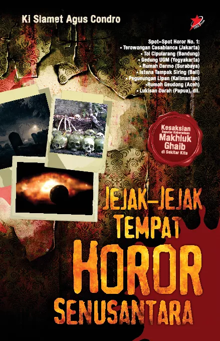 Jejak-Jejak Tempat Horor Senusantara