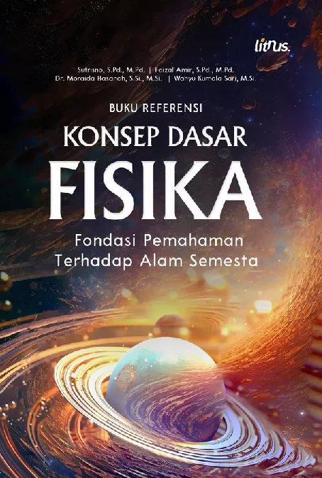 KONSEP DASAR FISIKA FONDASI PEMAHAMAN TERHADAP ALAM SEMESTA