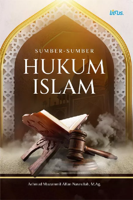 SUMBER-SUMBER HUKUM ISLAM