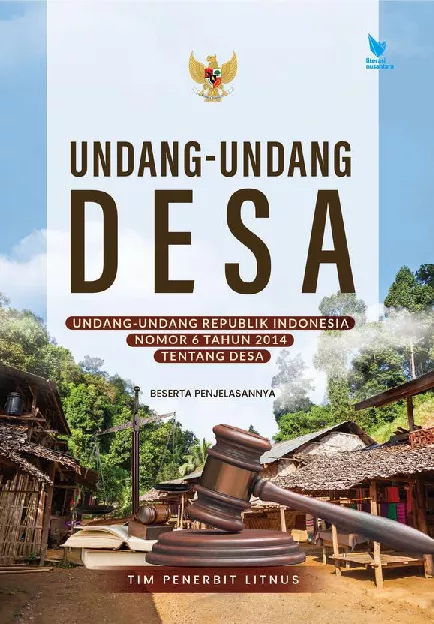 UNDANG-UNDANG DESA Undang-Undang Republik Indonesia Nomor 6 Tahun 2014 tentang Desa