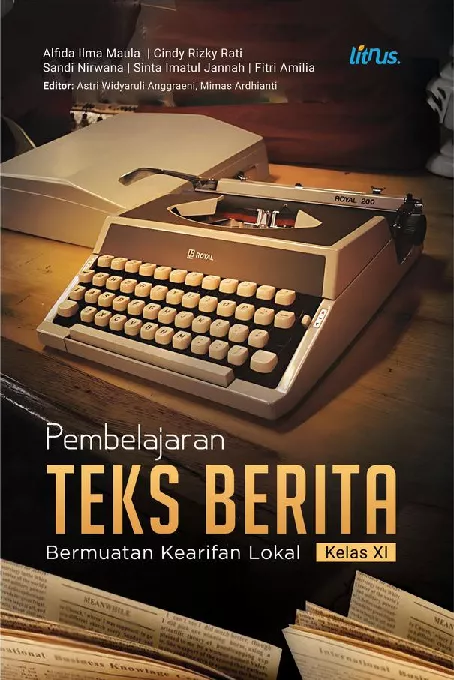 PEMBELAJARAN TEKS BERITA BERMUATAN KEARIFAN LOKAL