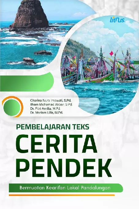 PEMBELAJARAN TEKS CERITA PENDEK BERMUATAN KEARIFAN LOKAL PANDALUNGAN