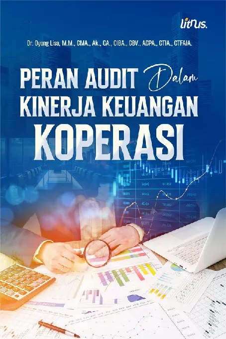 PERAN AUDIT DALAM KINERJA KEUANGAN KOPERASI