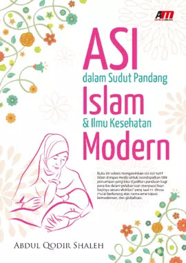 Asi Dalam Sudut Pandang Islam & Ilmu Kesehatan Modern