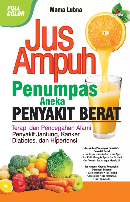 Jus Ampuh Penumpas Aneka Penyakit Berat