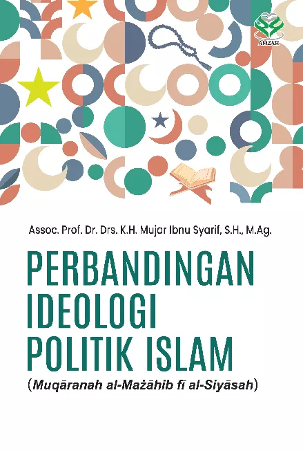 Perbandingan Ideologi Politik Islam (Muqaranah al-Mazahib fi al-Siyasah)