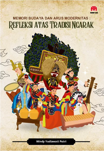 Memori Budaya dan Arus Modernitas : Refleksi atas Tradisi Ngarak