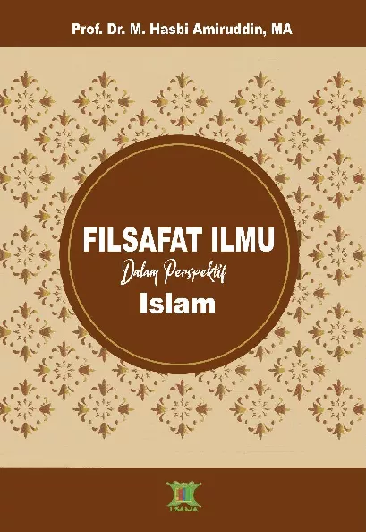 Filsafat Ilmu Dalam Perspektif Islam