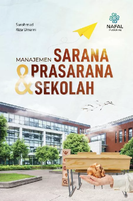 MANAJEMEN SARANA DAN PRASARANA SEKOLAH