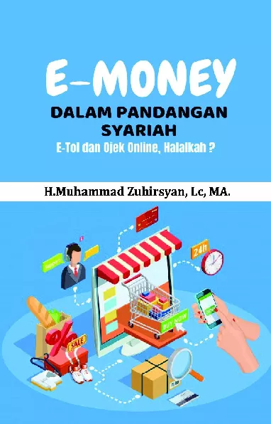 E-Money dalam Pandangan Islam (E-tol dan Ojek Online Halalkah)