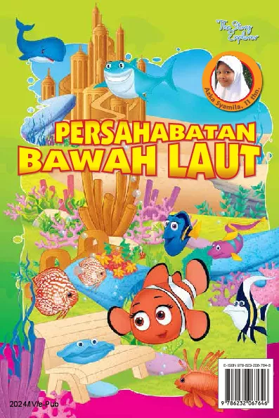 The Story Explorer: Persahabatan Bawah Laut