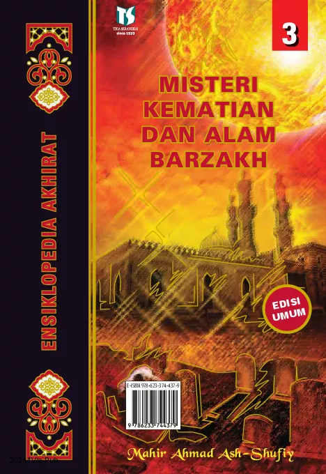 Ensiklopedia Akhirat: Misteri Kematian dan Alam Barzakh (Edisi Umum)