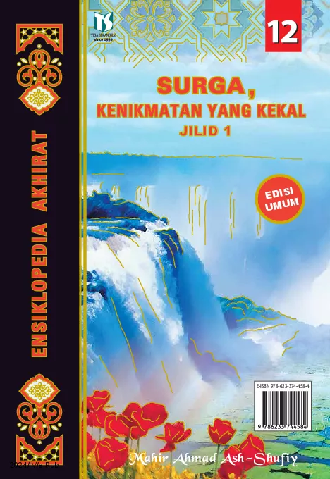 Ensiklopedia Akhirat: Surga, Kenikmatan yang Kekal Jilid 1 (Edisi Umum)