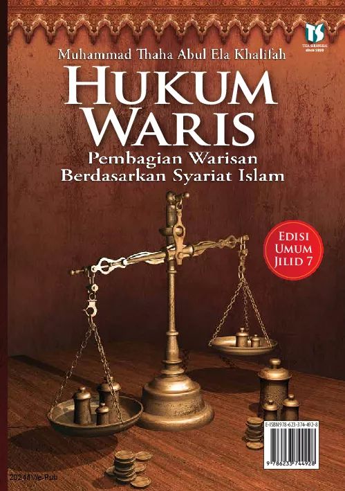 Hukum Waris: Pembagian Warisan Berdasarkan Syariat Islam (Edisi Umum Jilid 7)