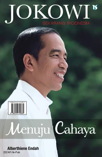 Jokowi Menuju Cahaya: Sekarang, Indonesia