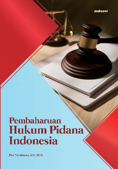 Pembaharuan Hukum Pidana Indonesia