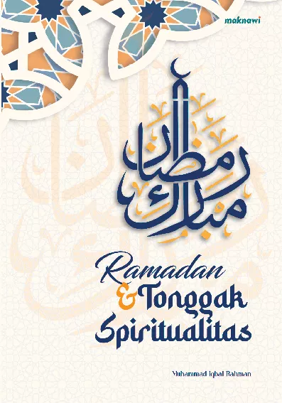 Ramadan dan Tonggak Spiritualitas