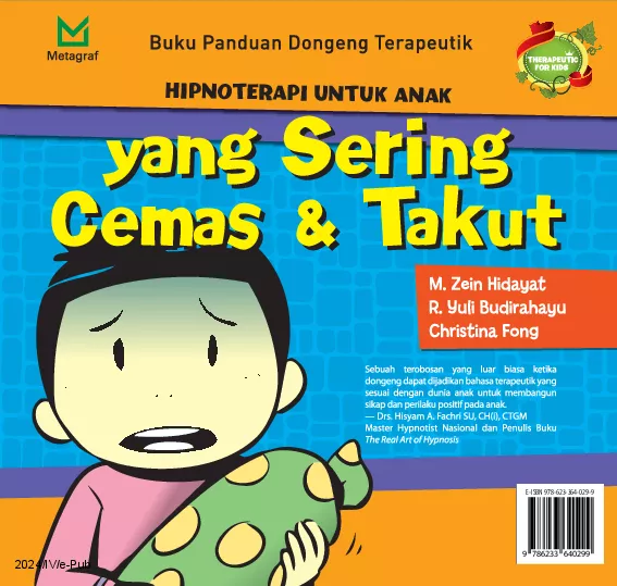 Buku Panduan Dongeng Terapeutik: Hipnoterapi untuk Anak yang Sering Cemas & Takut