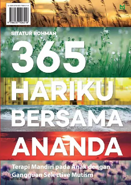 365 Hariku Bersama Ananda 1: Terapi Mandiri pada Anak dengan Gangguan Selective Mutism