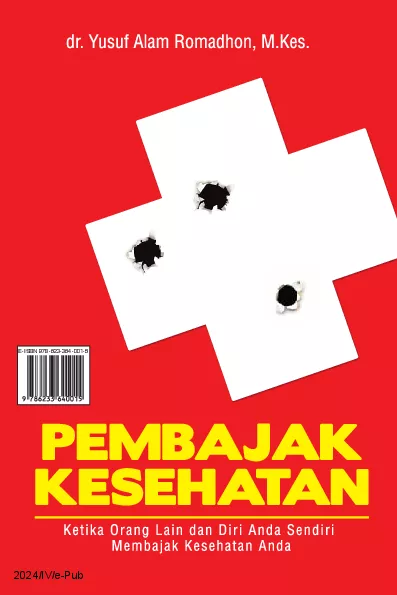 Pembajak Kesehatan: Ketika Orang Lain dan Diri Anda Sendiri Membajak Kesehatan Anda