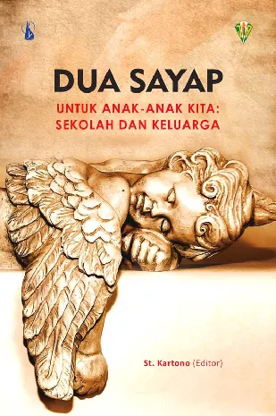 Dua Sayap untuk Anak-anak Kita: Sekolah dan Keluarga