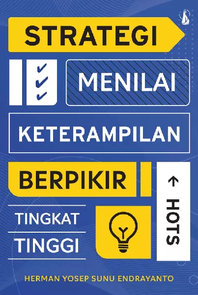 Strategi Menilai Keterampilan Berpikir Tingkat Tinggi (HOTS)