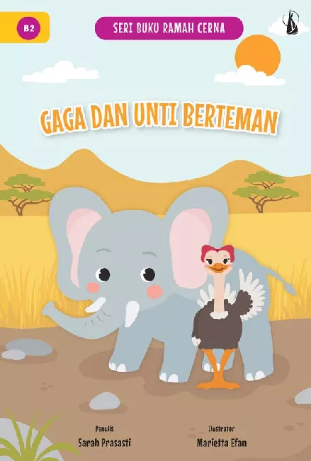 Gaga dan Unti Berteman: Seri Buku Ramah Cerna