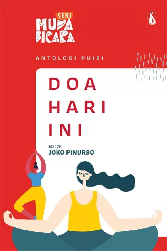 Doa Hari Ini: Antologi Puisi 