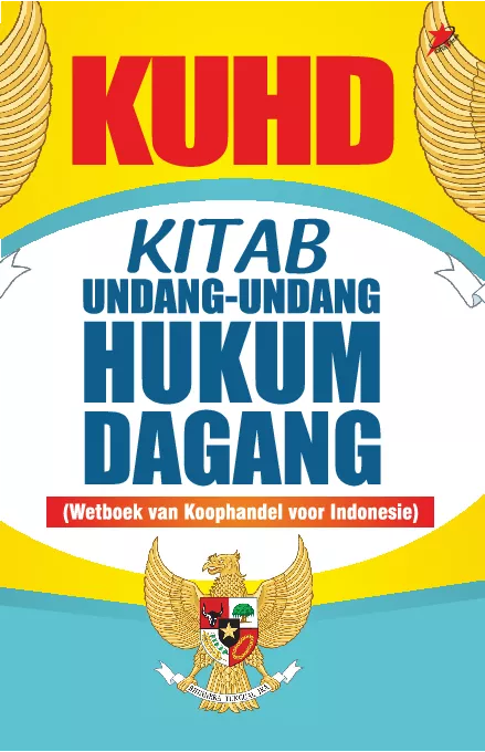 KUHD Kitab Undang-Undang Hukum Dagang