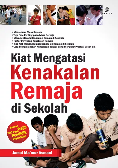 Kiat Mengatasi Kenakalan Remaja di Sekolah