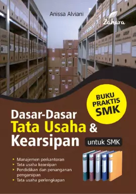 Dasar-Dasar Tata Usaha dan Kearsipan untuk SMK