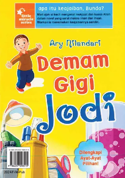 Little Miracle Series: Demam Gigi Jodi