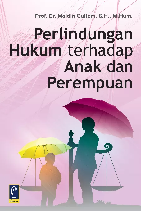 Perlindungan Hukum terhadap Anak dan Perempuan